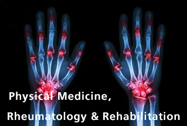 Physical Medicine, Rheumatology & Rehabilitation