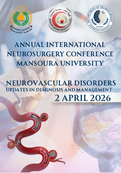 ANNUAL INTERNATIONAL NEUROSURGERY CONFERENCE MANSOURA UNIVERISITY